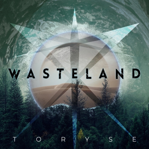toRyse - Wasteland (2021)
