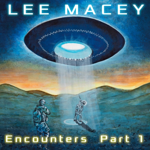 Lee Macey - Encounters Part 1 (2021)