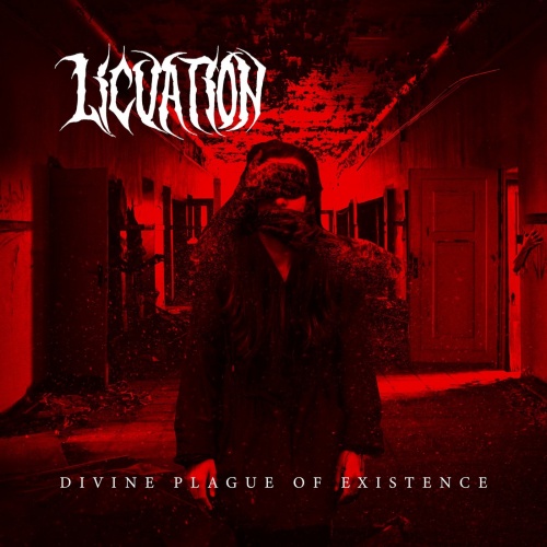 Licuation - Divine Plague Of Existence (2020)