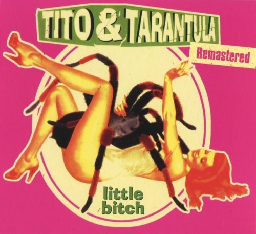 Tito & Tarantula - Littl ith (2000) [2017]