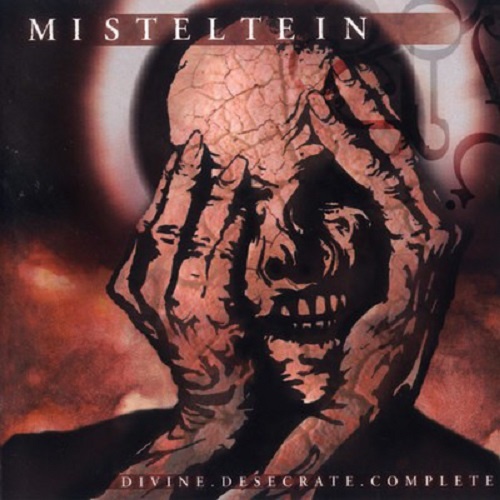 Misteltein - Divine. Desecrate. Complete (2001)