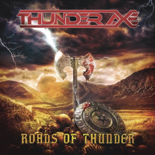 Thunder Axe - Roads Of Thunder (2021)