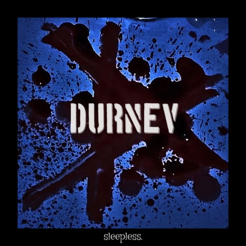 Durnev - Sleepless (2021)