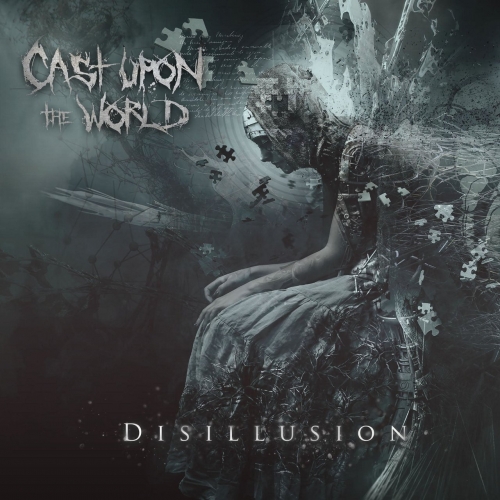 Cast Upon the World - Disillusion (EP) (2021)