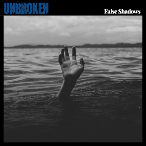 False Shadows - Unbroken (2021)