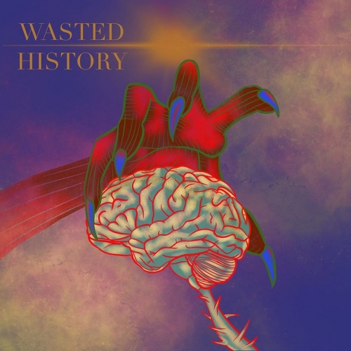 Wasted History - Wasted History (2021)