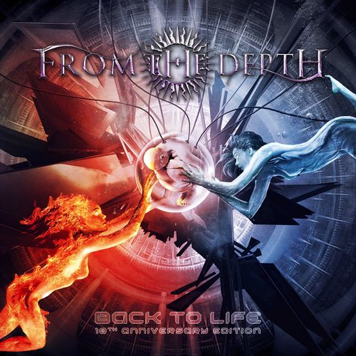 From The Depth - Back To Life (10th Anniversary Edition) (2021)