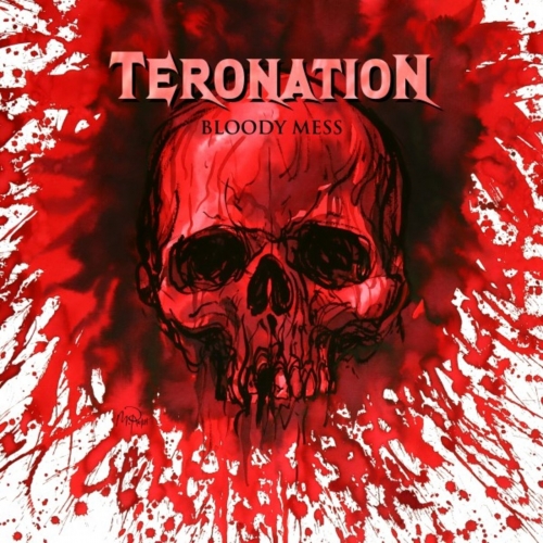 Teronation - Bloody Mess (2021)