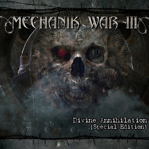 Mechanik War III - Divine Annihilation (Special Edition) (2021)