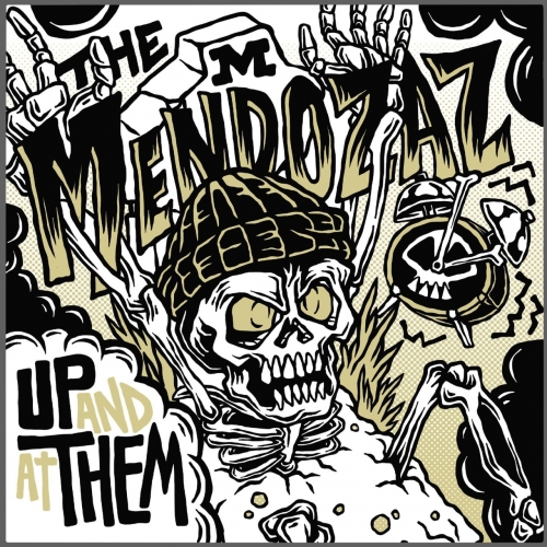 The Mendozaz - Up and at Them (2021)