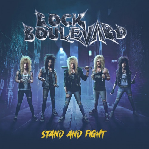 Rock Boulevard - Stand And Fight (2020)