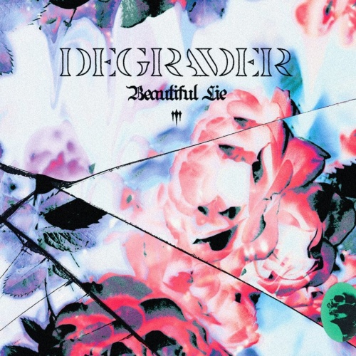 Degrader - Beautiful Lie (2021)