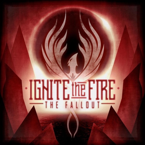 Ignite the Fire - The Fallout (2021)