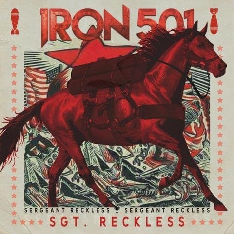 Iron 501 - Sgt Reckless (2021)