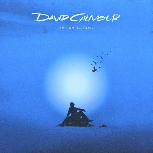 David Gilmour - On An Island (2006)