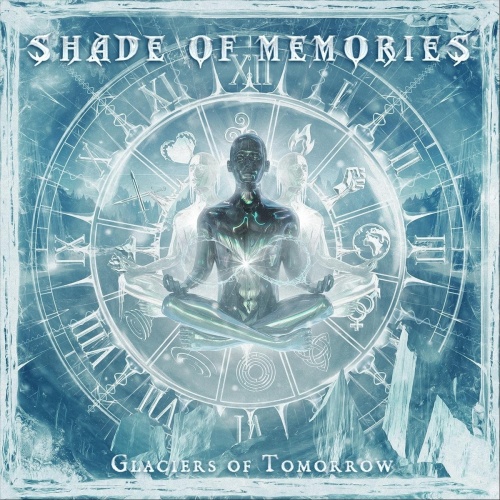 SHADE OF MEMORIES - Glaciers OF Tomorrow (2021)