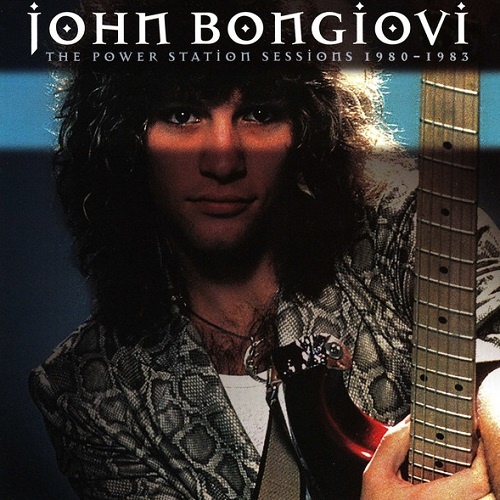 John Bongiovi - The Power Station Sessions 1980-1983 [Reissue 2001] (1997)