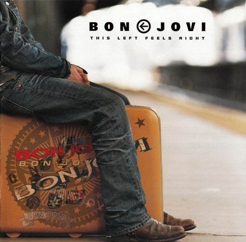 Bon Jovi - This Left Feels Right (Limited Edition) (2003)