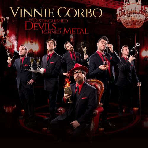 Vinnie Corbo - The Distinguished Devils of Refined Metal (2021)