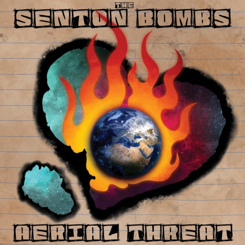 The Senton Bombs - Aerial Threat (2021)