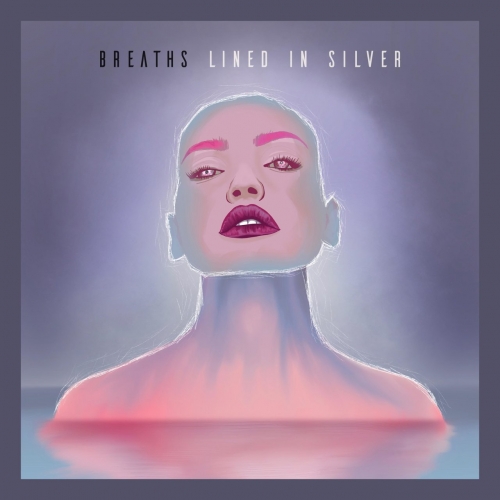 Breaths - Lined in Silver (2021)