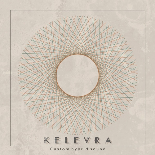 Kelevra - Custom Hybrid Sound (2021)