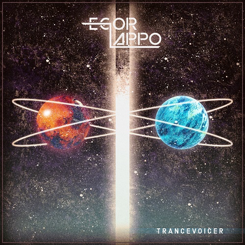 Egor Lappo - Trancevoicer (2021)