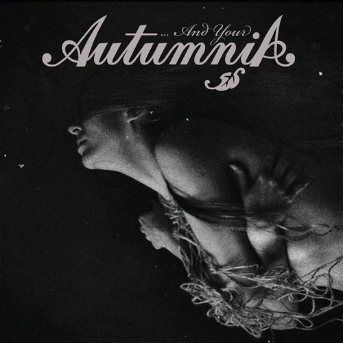 Autumnia - ...and Your Autumnia (2020)