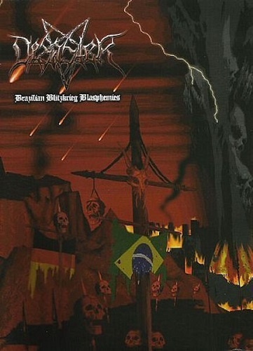 Desaster - Brazilian Blitzkrieg Blasphemies (2004)