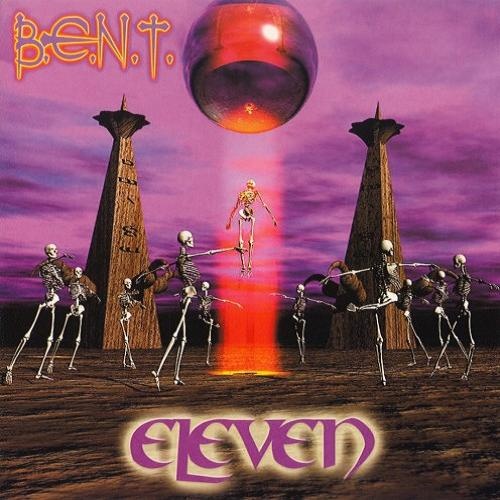 B.E.N.T. - Eleven (2001)