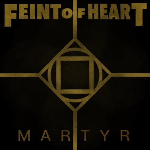 Feint of Heart - Martyr (2021)