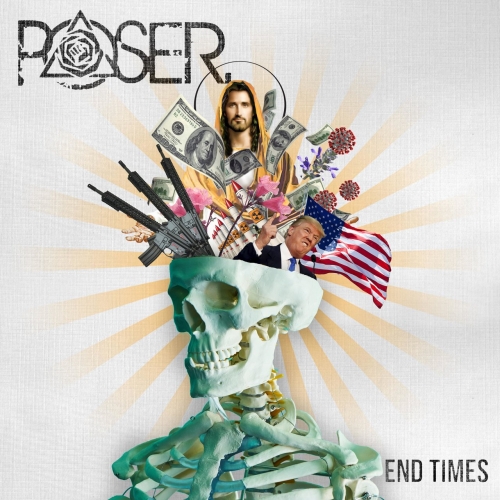 Poser. - End Times (2021)