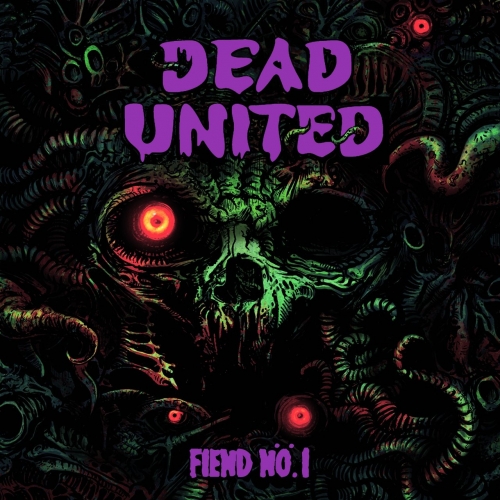 Dead United - Fiend N&#246;. 1 (2021)