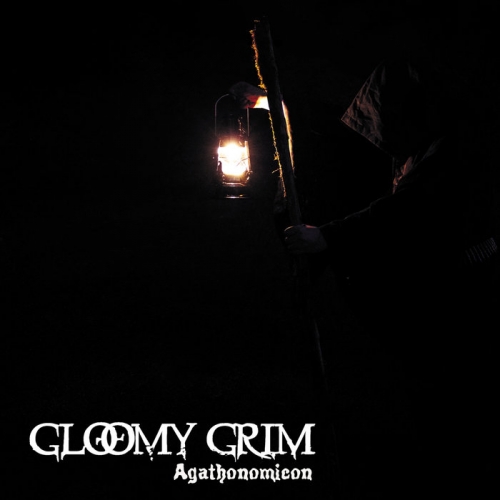 Gloomy Grim - Agathonomicon (2021)