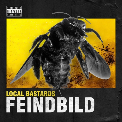 Local Bastards - Feindbild (2021)