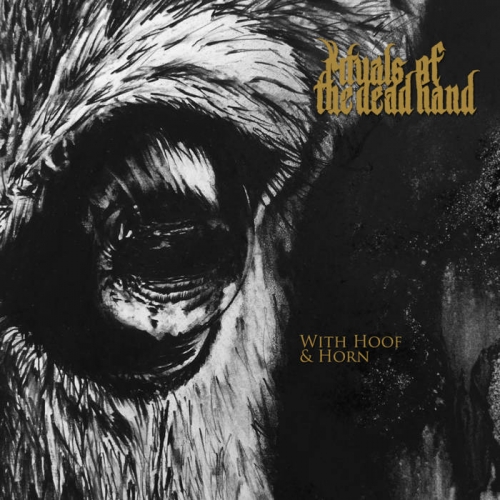 Rituals of the Dead Hand - With Hoof and Horn (2021)