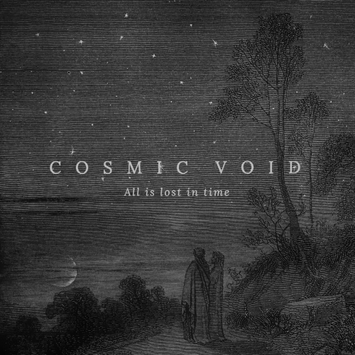 Cosmic Void - All is lost in time (2021)