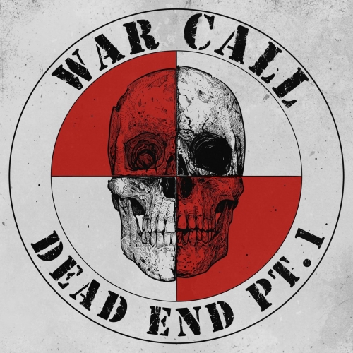 WarCall - Dead End Pt. 1 (2021)
