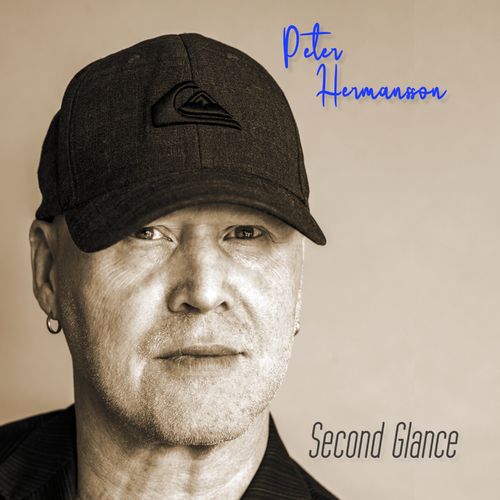 Peter Hermansson (220 Volt, Talisman)  - Second Glance (2021)