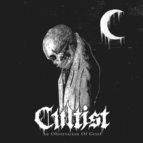 Cultist - An Observation Of Grief (EP) (2021)