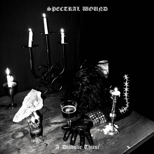 Spectral Wound - A Diabolic Thirst (2021)