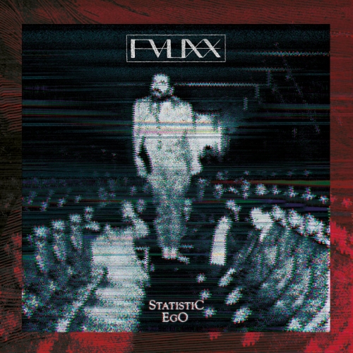 Fauxx - Statistic Ego (2021)