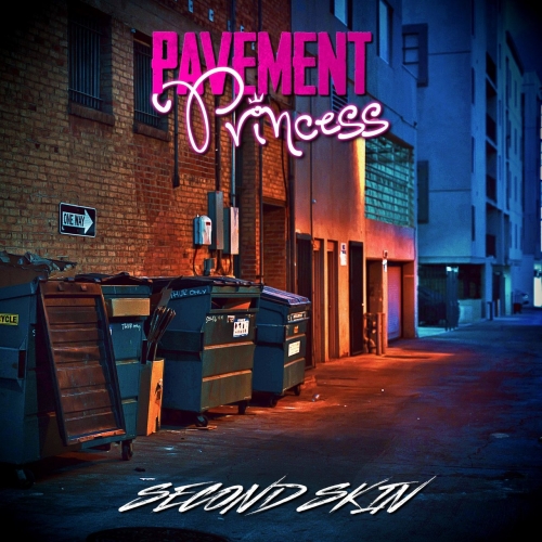 Pavement Princess - Second Skin (2020)