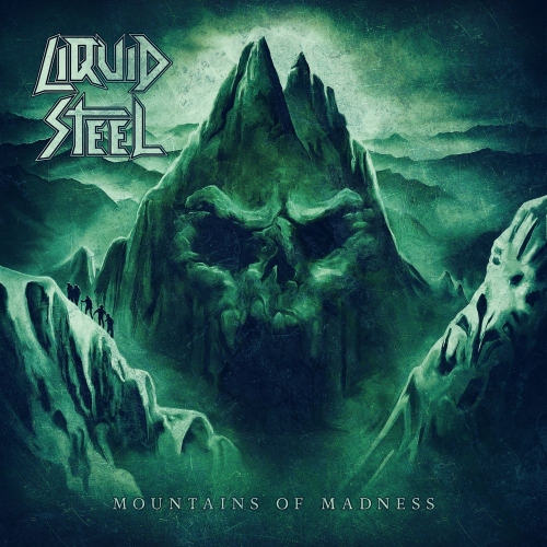 Liquid Steel - Mountain of Madness (2021)