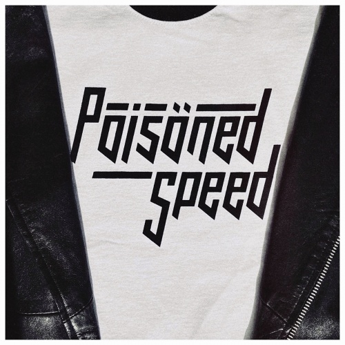 Poisoned Speed - Quick and Dirty (2021)