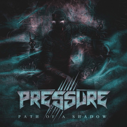 Pressure - Path Of A Shadow (2021)