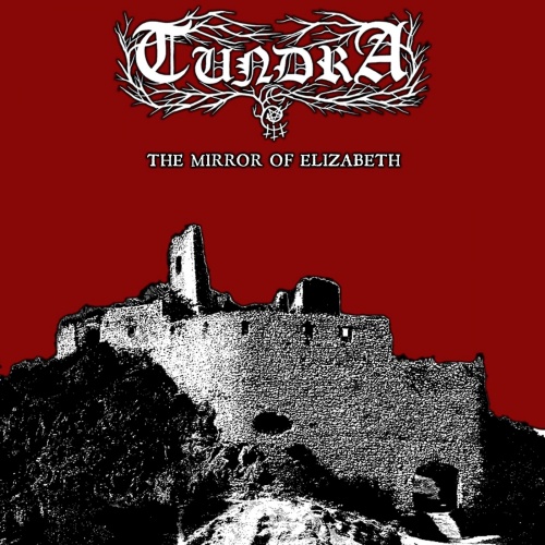 Tundra - The Mirror Of Elizabeth (EP) (2021)