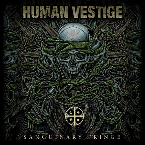 Human Vestige - Sanguinary Fringe (2021)