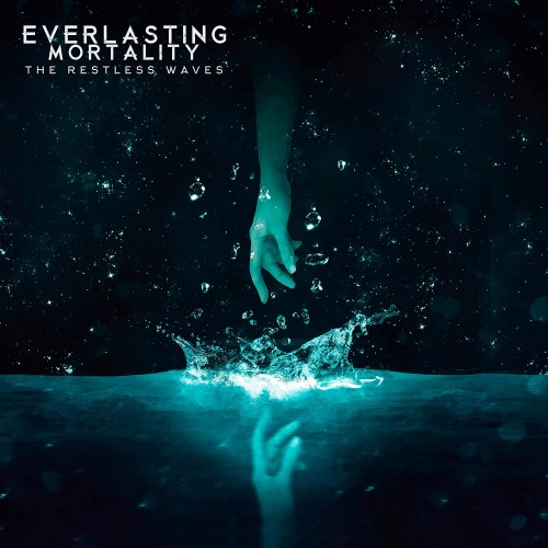 Everlasting Mortality - The Restless Waves (2021)