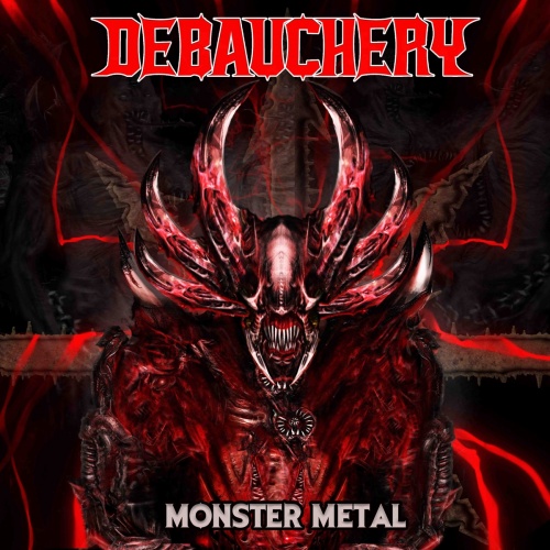 Debauchery - Monster Metal (2021)